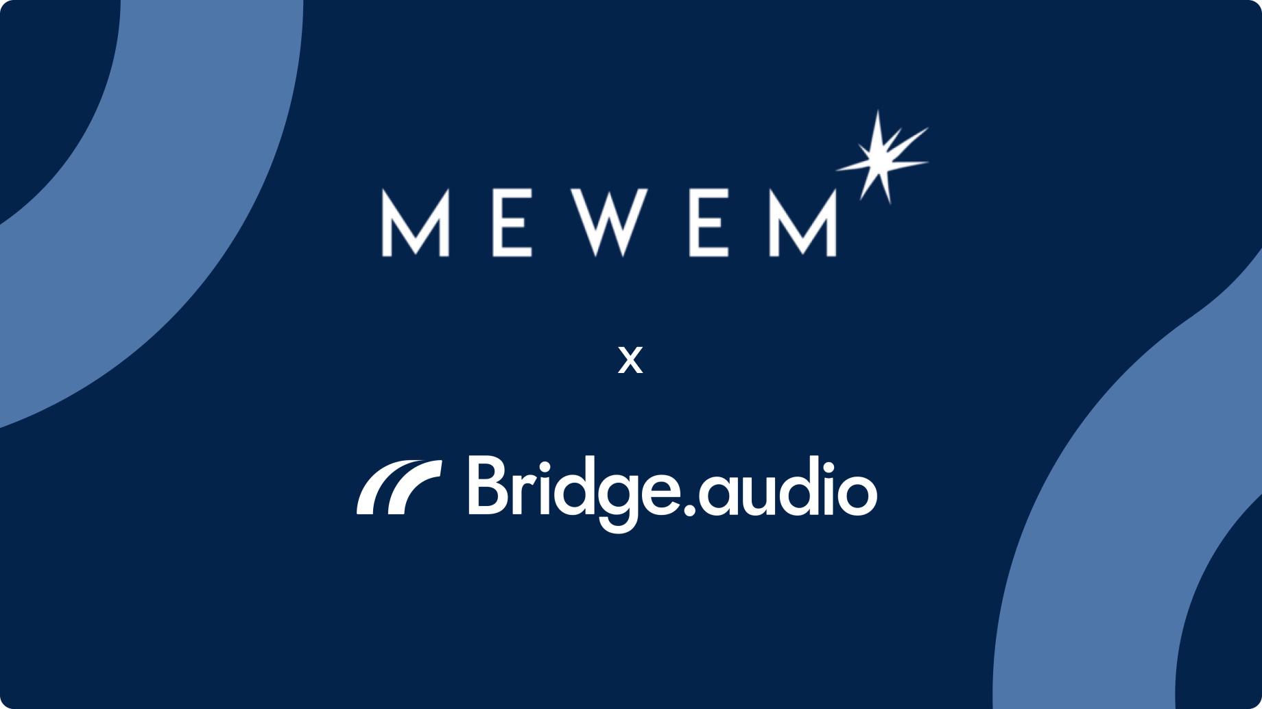 An illustration with Bridge.audio and MEWEM logos on a blue background